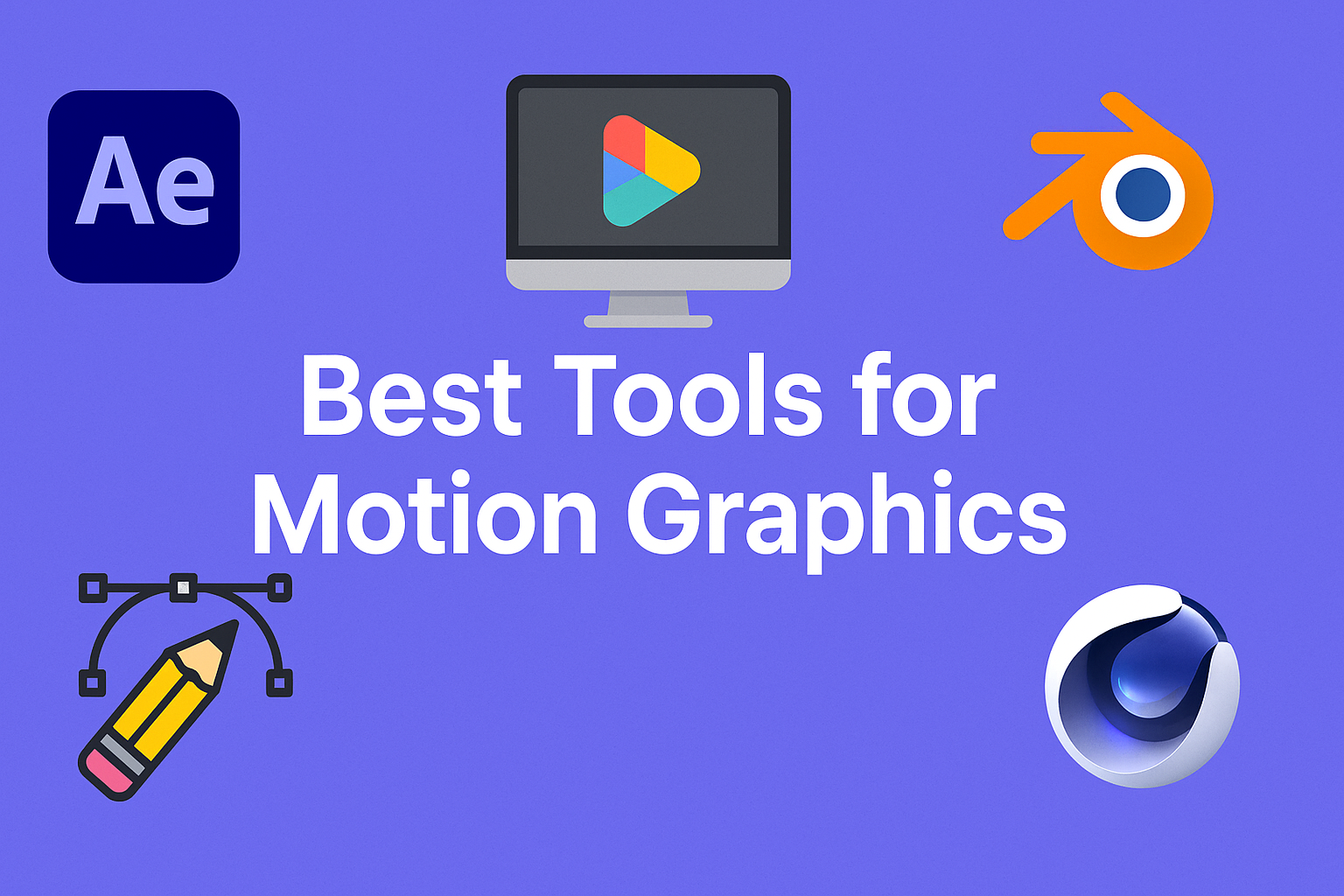 5 Best Tools for Motion Graphics: Enhance Your Creations with the Best Software