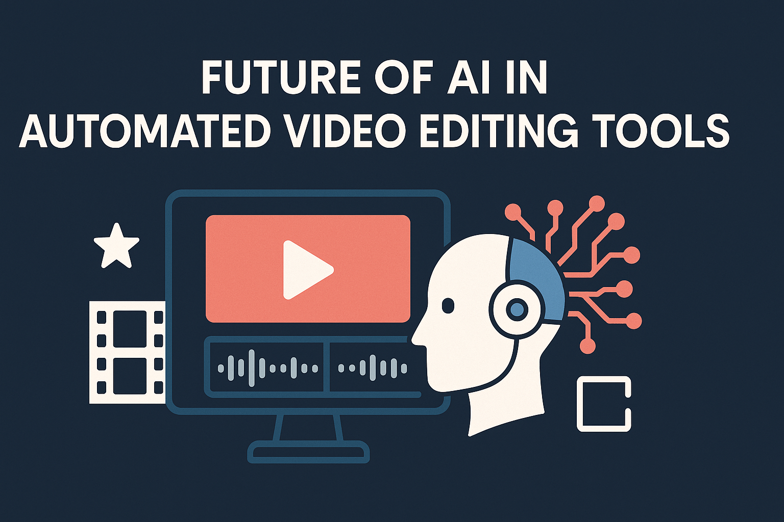 Future of AI in Automated Video Editing Tools