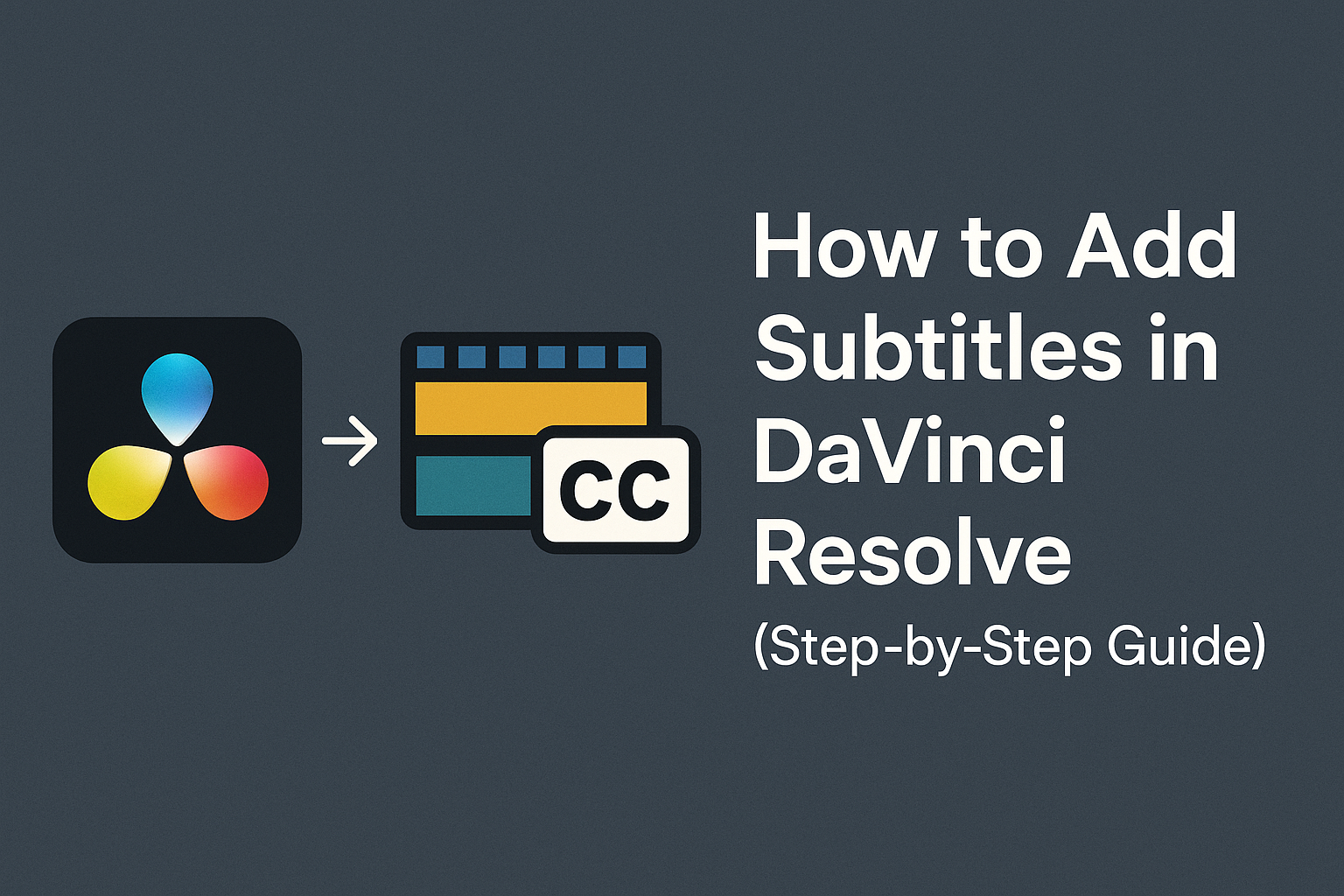 How to Add Subtitles in DaVinci Resolve (Step-by-Step Guide)